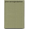 Prive-vermogensbeheer by H. de Winter
