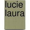 Lucie Laura door M. Revets