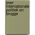 over internationale politiek en Brugge