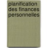 planification des finances personnelles by J. Stremersch