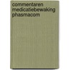 Commentaren medicatiebewaking phasmacom door Onbekend