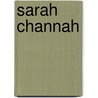 Sarah Channah door R. Hel