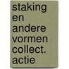 Staking en andere vormen collect. actie by Westert