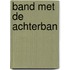 Band met de achterban