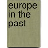 Europe in the past door Jan-Willem Witte