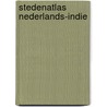 Stedenatlas Nederlands-Indie door R.P.G.A. Voskuil