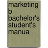 Marketing b bachelor's student's manua door Brandsma