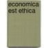 Economica est Ethica