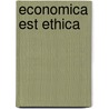 Economica est Ethica by K.S. Brandsma