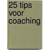 25 tips voor coaching door W. Verhoeven