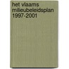 Het Vlaams milieubeleidsplan 1997-2001 door A. Verhoeven