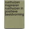 Rusthuizen inspireren rusthuizen in positieve beeldvorming door B. Hinnekint