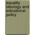 Equality ideology and edicational policy