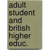 Adult student and british higher educ. by Wynne
