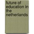 Future of education in the netherlands