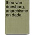 Theo van Doesburg, anarchisme en dada