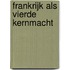 Frankrijk als vierde kernmacht