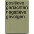 Positieve gedachten negatieve gevolgen