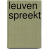 Leuven spreekt door F. Sperans