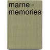 Marne - Memories door J.S. van Weerden