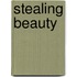 Stealing Beauty