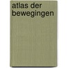 Atlas der bewegingen by C. Fink