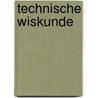 Technische wiskunde door Lydia Kroon