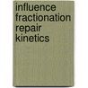 Influence fractionation repair kinetics by Rongen
