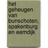 Het geheugen van Bunschoten, Spakenburg en Eemdijk by A. ter Beek