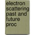 Electron scattering past and future proc