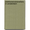 Elektronenversnellers in Amsterdam by M.W. van der Heijden