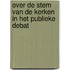Over de stem van de kerken in het publieke debat