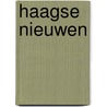 Haagse nieuwen by K. Broos