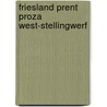 Friesland prent proza west-stellingwerf by Houtman