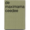 De Maximama ceedee door C.W. West