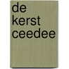 De Kerst Ceedee door C.W. West