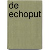 De echoput door C. West