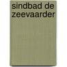 Sindbad de zeevaarder door Hakim