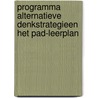 Programma alternatieve denkstrategieen het Pad-leerplan door Onbekend
