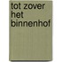 Tot zover het binnenhof