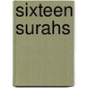 Sixteen Surahs door G.R. Alladien