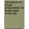 Olympisme en jeugd projectweek 3e graad lager onderwijs door Onbekend