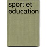 Sport et Education door M. Maes