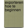 Exporteren hoe te beginnen door Fenedex