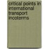 Critical points in international transport incoterms