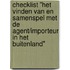Checklist "Het vinden van en samenspel met de Agent/Importeur in het buitenland"
