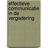 Effectieve communicatie in de vergadering by Auger