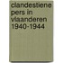 Clandestiene pers in vlaanderen 1940-1944