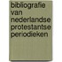 Bibliografie van Nederlandse Protestantse Periodieken