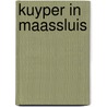Kuyper in Maassluis door Onbekend